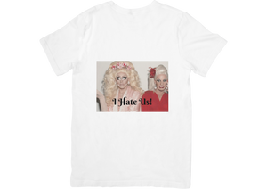 I Hate Us T-shirt