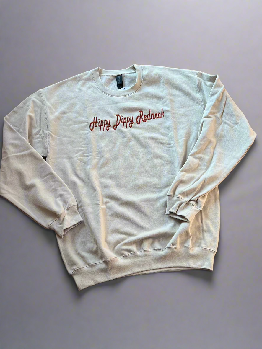 Hippy Dippy Redneck Sweatshirt