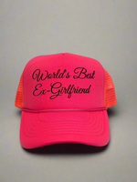 Load image into Gallery viewer, World&#39;s Best Ex Girlfriend Trucker Hat
