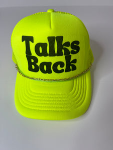 Talks Back Trucker Hat