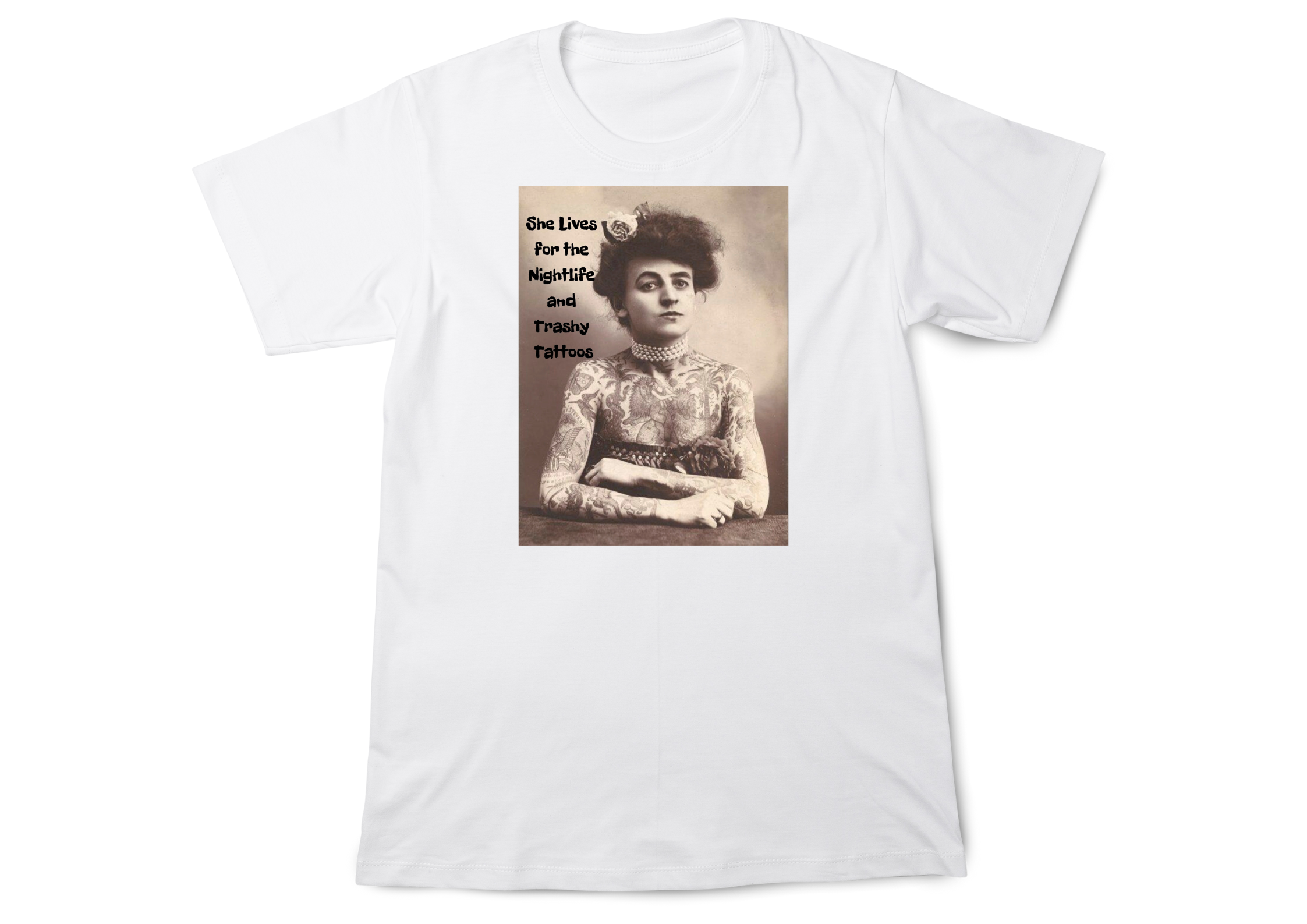 Lives for Nightlife & Trashy Tattoos Tee