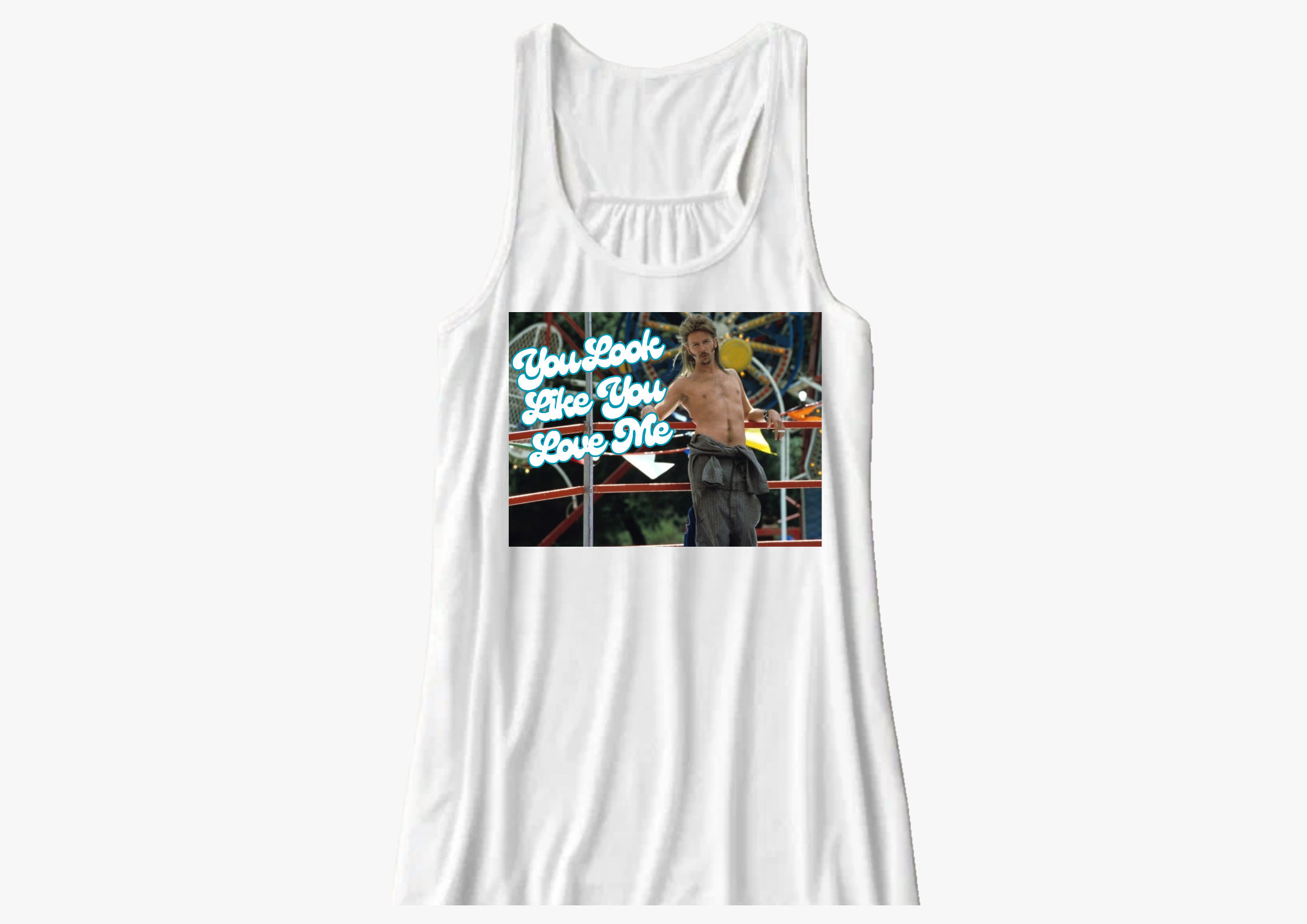 You Look Like You Love Me Tank
